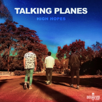 High Hopes Talking Planes