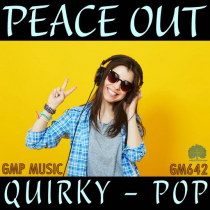 Peace Out (Quirky - Pop)