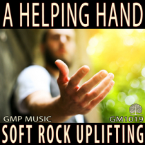 A Helping Hand (Soft Rock - Uplifting - Motivational - Positivity - Underscore)