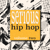 Serious Hip Hop Volume Two