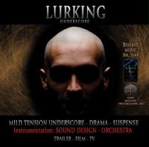 Lurking (Mild Tension-Underscore-Drama-Suspense)