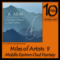 10 Miles of Artists 9 - Middle Eastern Oud Fantasy