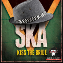 Ska - Kiss The Bride