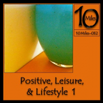 10 Miles of Positive Leisure, Lifestyle and Travel 1