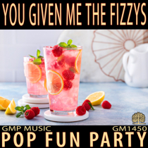 You Given Me The Fizzys