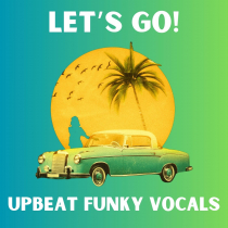 Let's Go - Upbeat Funky Vocals