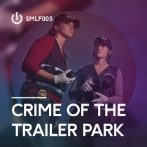 Crime Of The Trailer Park