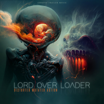 Lord Over Loader Distorted Mutated Action