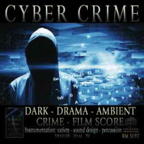 Cyber Crime (Dark - Drama - Ambient - Crime)