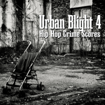 Urban Blight Four Hip Hop Crime Score