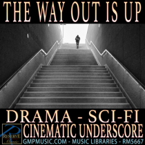 The Way Out Is Up (Drama - Sci-Fi - Cinematic Underscore)