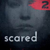 Scared volume two