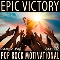 Epic Victory (Anthemic Pop Rock - Motivational - Sport - Positive)