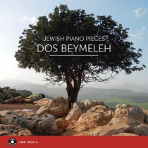 Dos Beymeleh - Jewish Piano Pieces