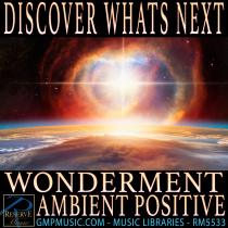 Discover Whats Next Wonderment Ambient Positive Emotion Cinematic Underscore