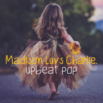 Madison Luvs Charlie Upbeat Pop